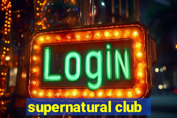 supernatural club